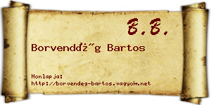 Borvendég Bartos névjegykártya